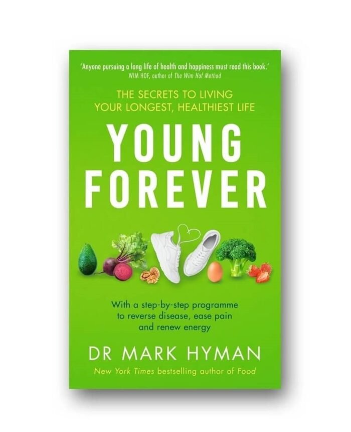 Young Forever by Mark Hyman